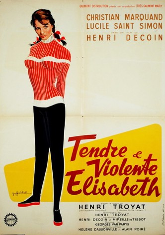 Tendre et violente Elisabeth