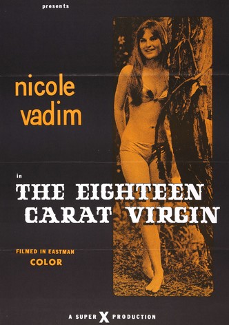 The Eighteen Carat Virgin