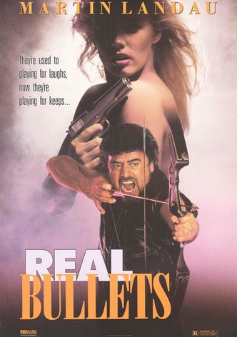 Real Bullets