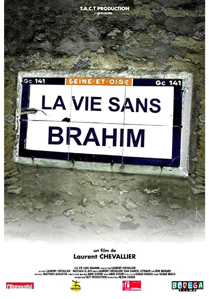 La vie sans Brahim