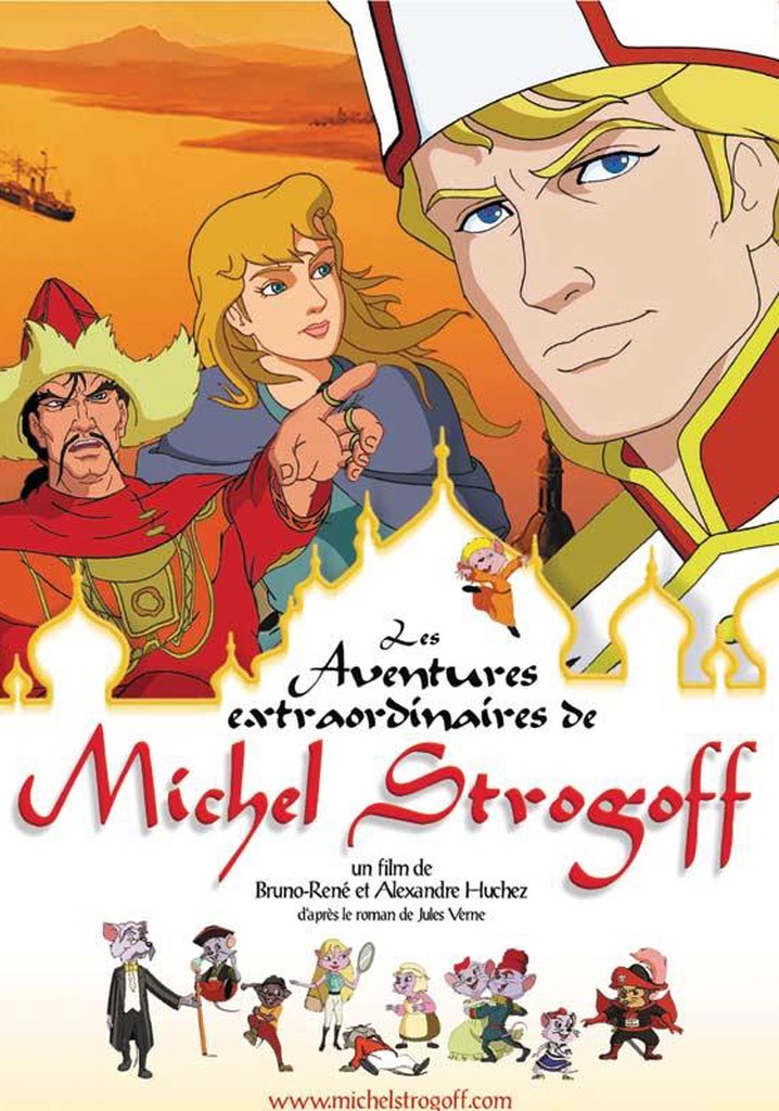 The Extraordinary Adventures of Michel Strogoff