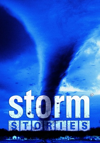 Storm Stories