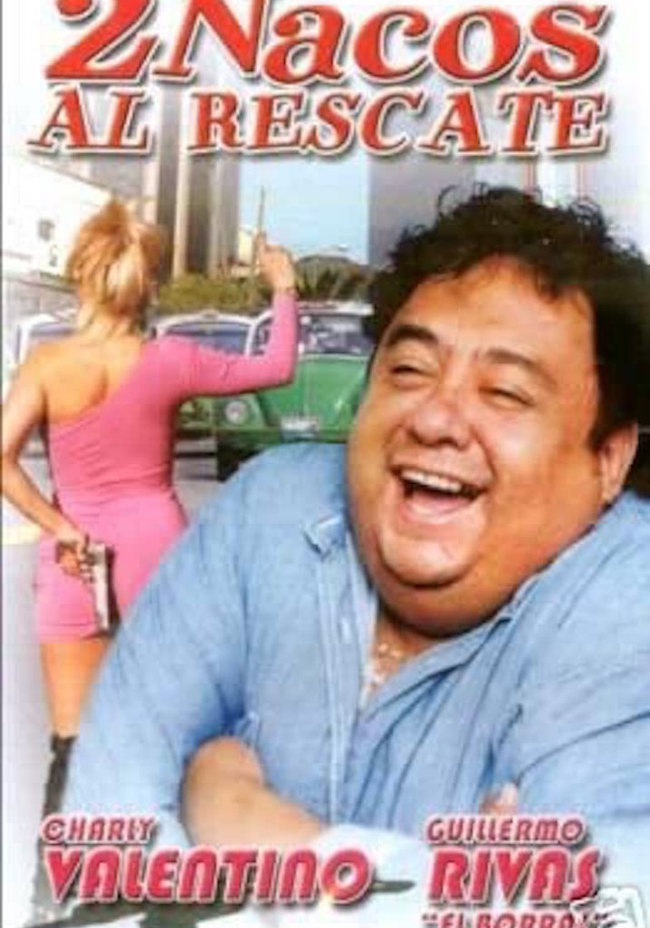 Dos nacos al rescate