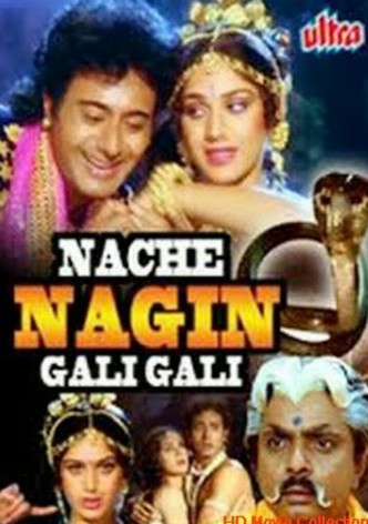 Nache Nagin Gali Gali