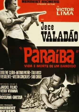 Paraíba, Vida e Morte de um Bandido