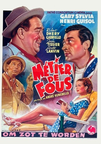 Métier de fous