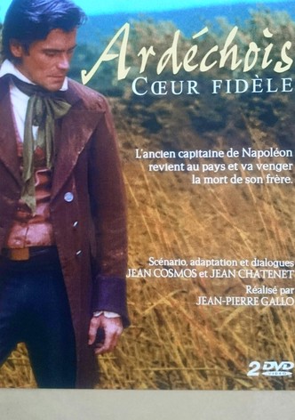 Ardéchois, cœur fidèle