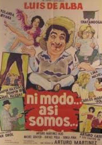 Ni modo... así somos