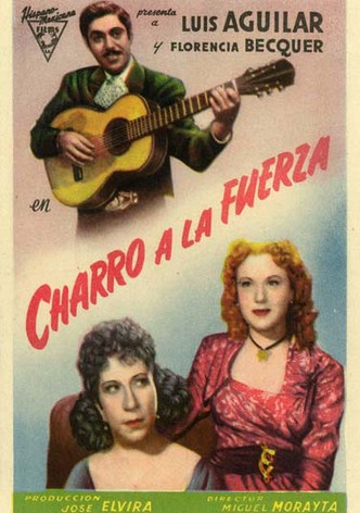 Charro a la fuerza