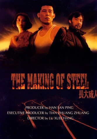 The Making of Steel