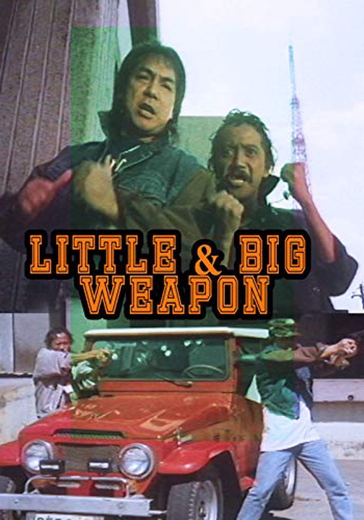 Little & Big Weapon