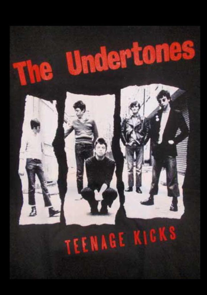 The Story of the Undertones - Teenage Kicks