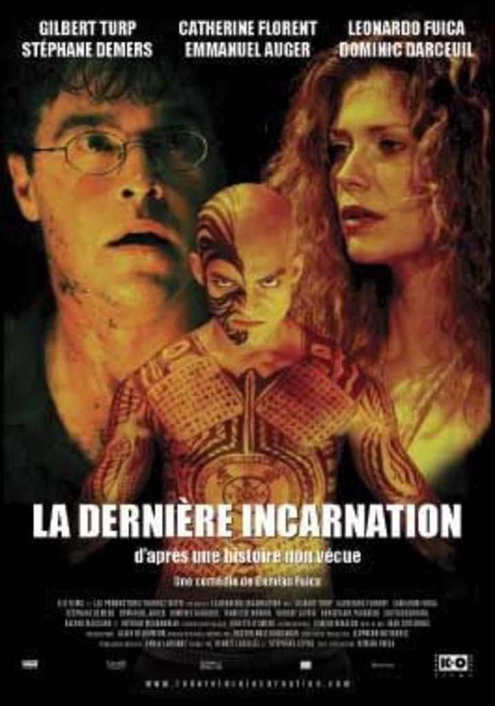 La dernière incarnation