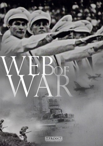 A Web of War