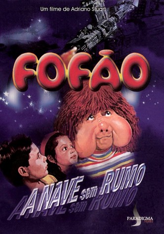 Fofão: A Nave sem Rumo