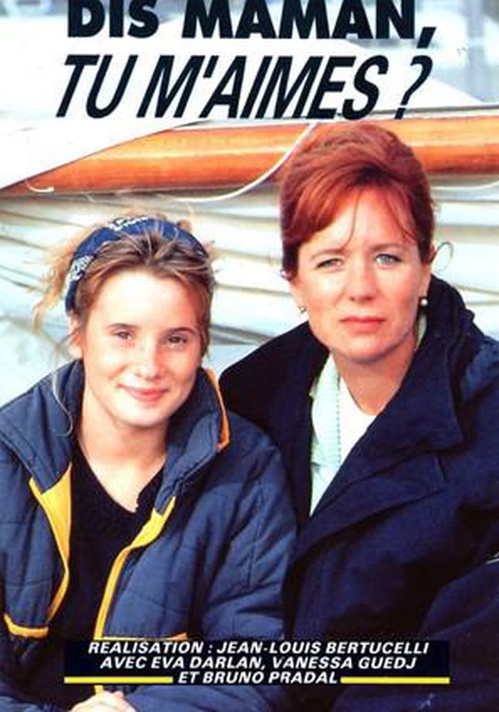Dis maman, tu m'aimes?