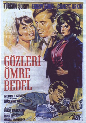 Gözleri Ömre Bedel