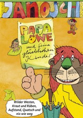 Papa Löwe und seine glücklichen Kinder