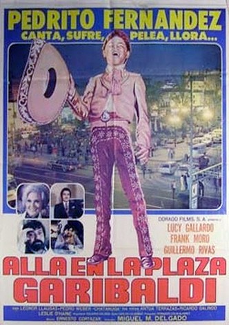 Alla en la plaza Garibaldi