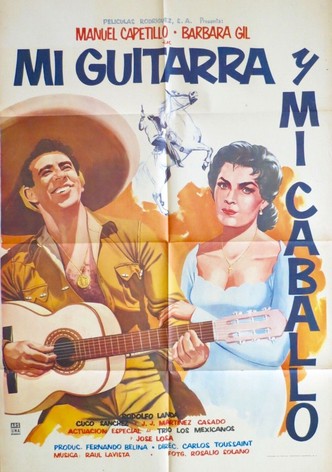 Mi guitarra y mi caballo