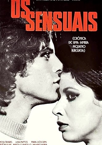 Os Sensuais - Crônica de Uma Família Pequeno-Burguesa