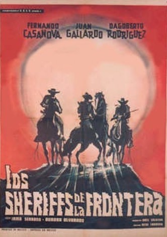 Los sheriffs de la frontera
