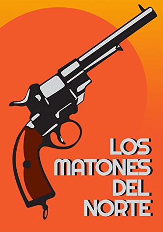 Los matones del Norte