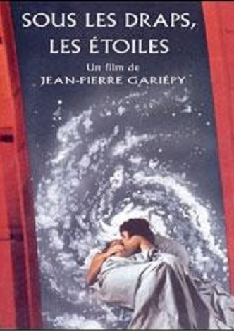 Sous les draps, les étoiles