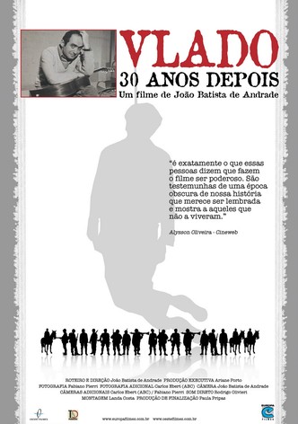 Vlado: Thirty Years Later