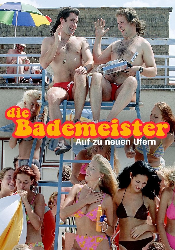 Die Bademeister - Busen, Beton, Bieralarm