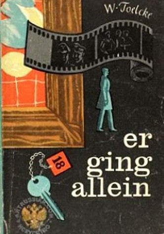 Er ging allein
