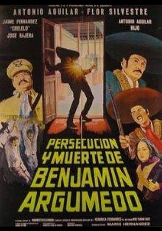 Persecución y muerte de Benjamín Argumedo