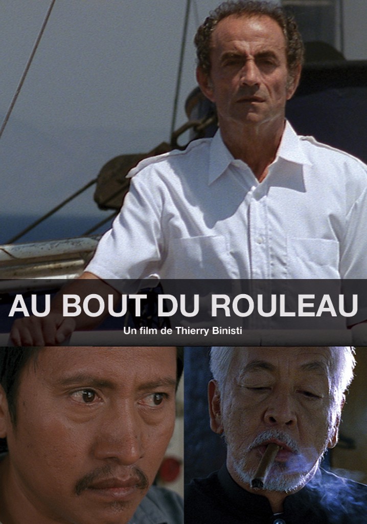 Au bout du rouleau