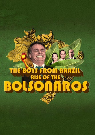 Rise of the Bolsonaros