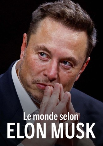 Le Monde selon Elon Musk