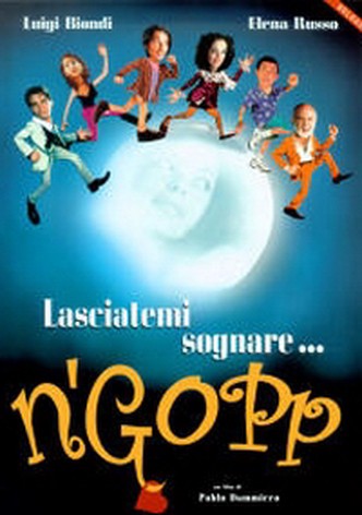 N'Gopp - Lasciatemi Sognare