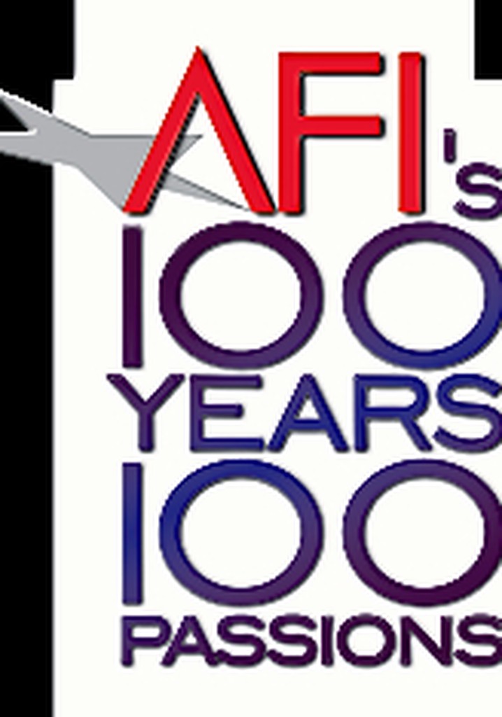 AFI's 100 Years... 100 Passions: America's Greatest Love Stories