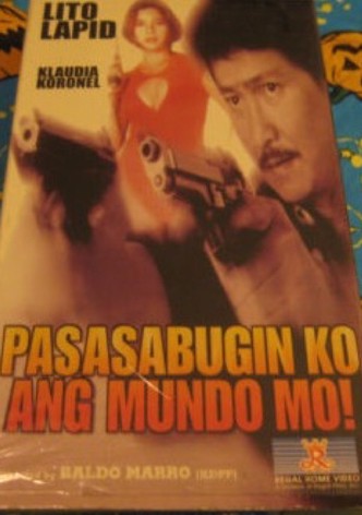 Pasasabugin ko ang mundo mo