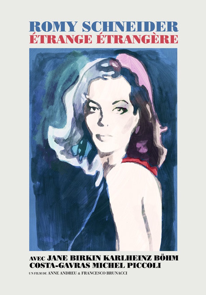 Romy Schneider, étrange étrangère