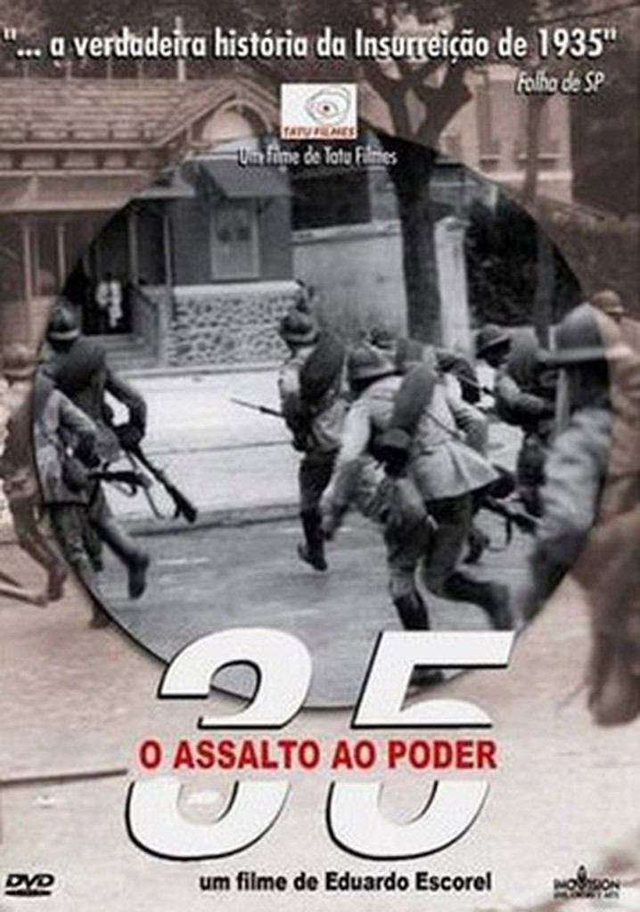 35: O Assalto ao Poder