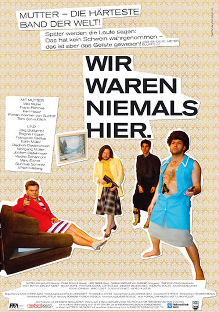 Wir waren niemals hier