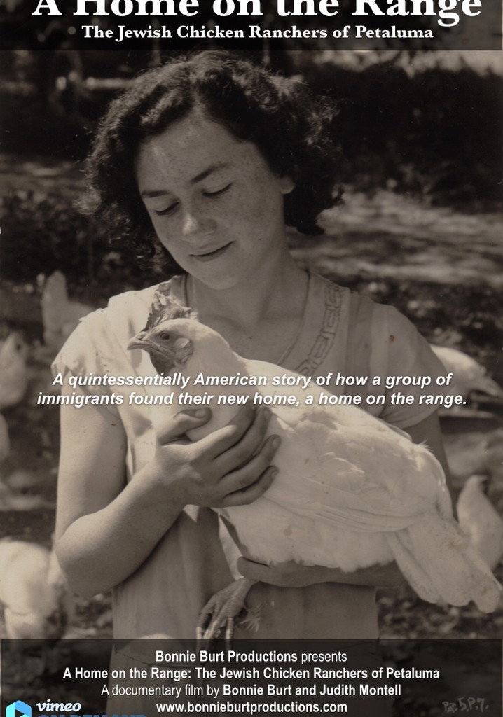 A Home on the Range: The Jewish Chicken Ranchers of Petaluma