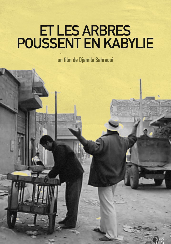 And the Trees Grow in Kabylie