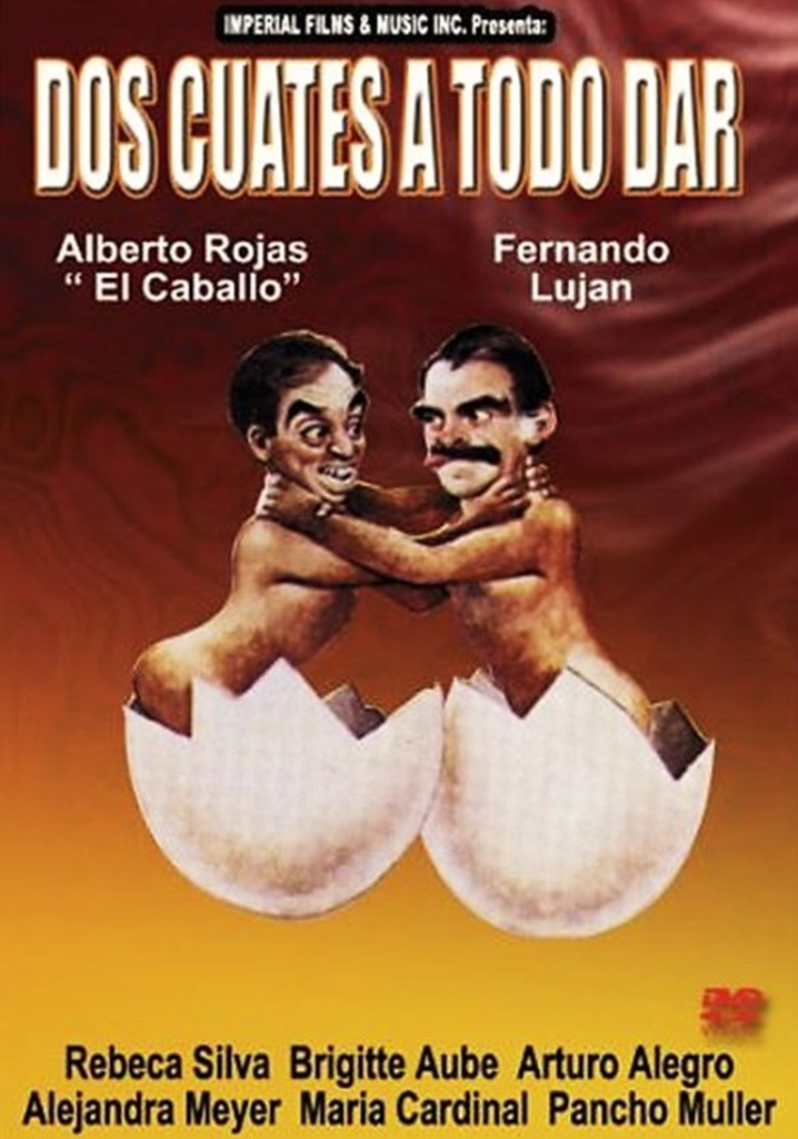 Dos cuates a todo dar