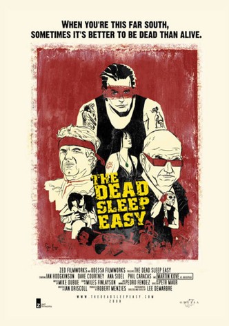 The Dead Sleep Easy