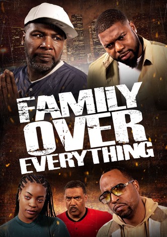 Family Over Everything