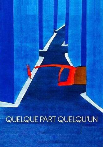 Quelque part, quelqu'un