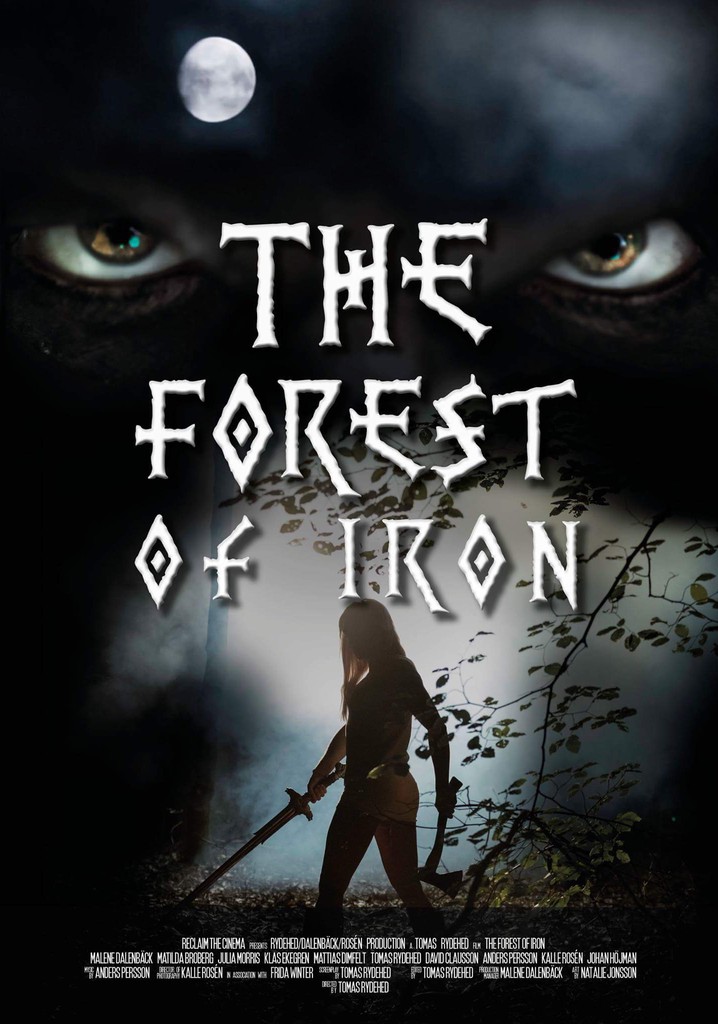 The Forest of Iron