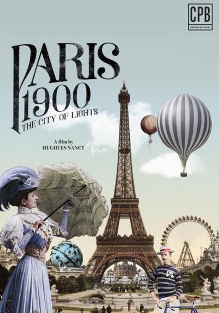 Paris 1900: The City of Lights