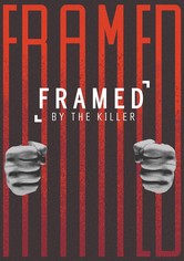 Framed by the Killer